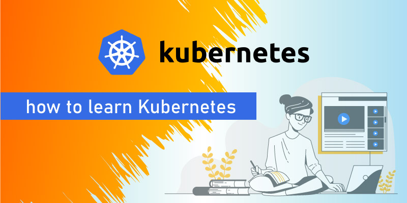How to Learn Kubernetes