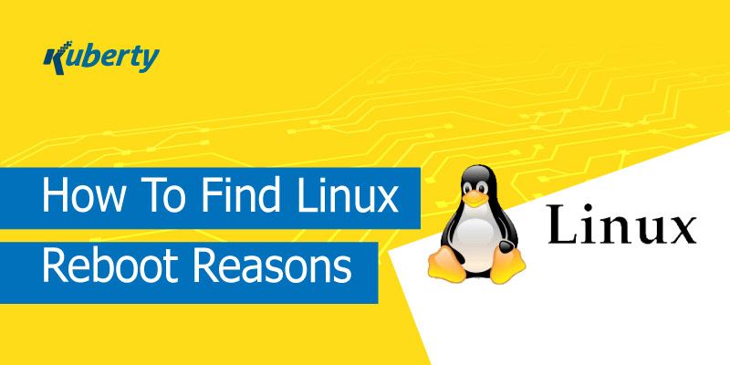 How To Find Linux Reboot Reasons