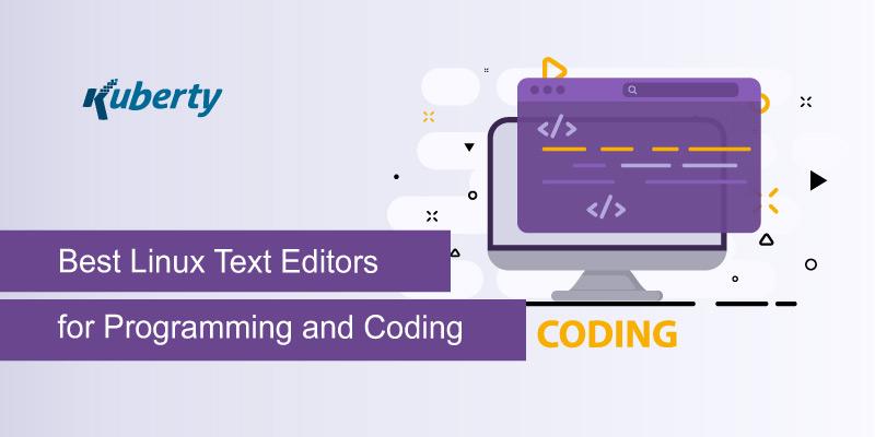 Best Linux Text Editors for Programming and Coding