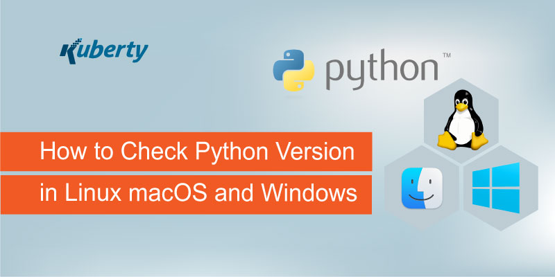 How to Check Python Version in Linux macOS and Windows