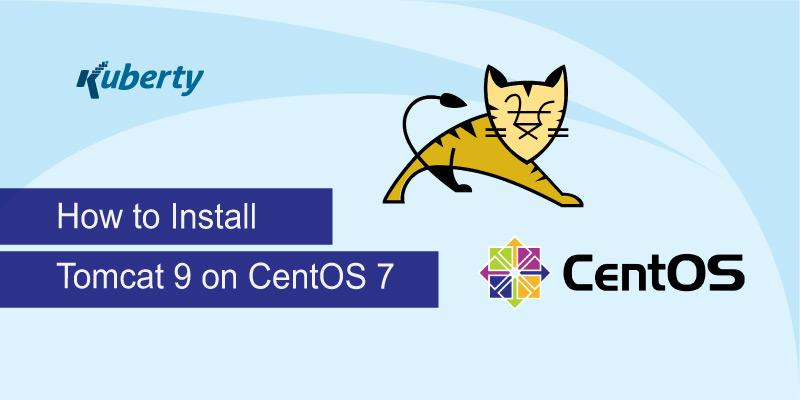 How to Install Tomcat 9 on CentOS 7