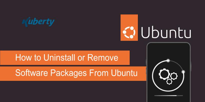 How to Uninstall or Remove Software Packages From Ubuntu