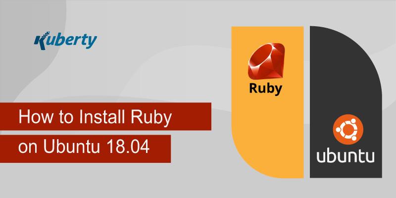 How to Install Ruby on Ubuntu 18.04