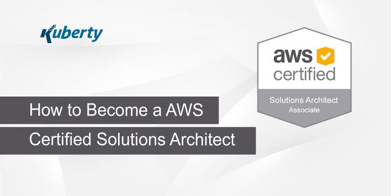 How to Become a AWS Certified Solutions Architect