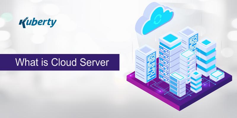 What is Cloud Server